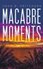 Image for Macabre Moments