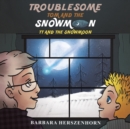 Image for Troublesome Tom and the Snowmoon