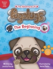 Image for The adventures of Pugalugs  : the beginning