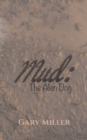 Image for Mud: The Alien Dog