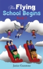 Image for The Flying School Begins
