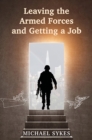 Image for Leaving the Armed Forces and Getting a Job
