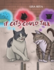 Image for If Cats Could Talk
