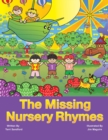 Image for The Missing Nursery Rhymes