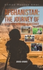Image for Afghanistan: The Journey of State Building and Democracy