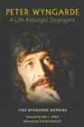 Image for Peter Wyngarde: A Life Amongst Strangers
