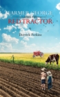 Image for Farmer George and his red tractor