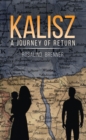 Image for Kalisz: a journey of return