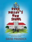 Image for Pete Pallet&#39;s new school