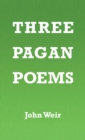 Image for Three Pagan Poems