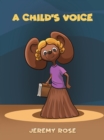 Image for A child&#39;s voice