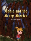 Image for Addie and the scary stories