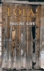 Image for Lola: a true story, mostly