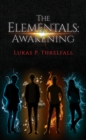 Image for The elementals: awakening