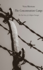 Image for The concentration camp: the true story of a Belgian teenager