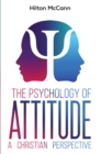Image for The psychology of attitude