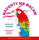 Image for Naughty Mr Macaw