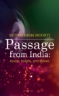 Image for Passage from India: essays, poems, and stories