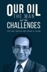 Image for Our oil: the man and the challenges