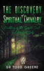 Image for The discovery of spiritual chivalry
