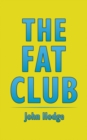 Image for The fat club