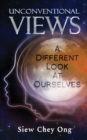 Image for Unconventional views: a different look at ourselves