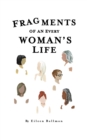 Image for Fragments of an everywoman&#39;s life