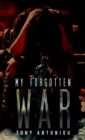 Image for My Forgotten War