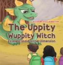 Image for Uppity Wuppity Witch - Ezabella and Another Dimension