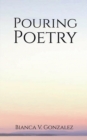 Image for Pouring Poetry