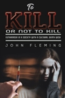 Image for To kill or not to kill