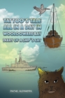 Image for Tattoo&#39;s tale  : all in a day in Woolooware Bay
