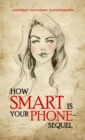 Image for How smart is your phone?: sequel