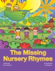 Image for The missing nursery rhymes