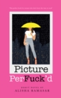 Image for Picture perfuck&#39;d