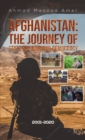 Image for Afghanistan: The Journey of State Building and Democracy