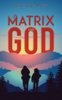 Image for The matrix and God