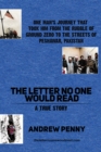 Image for The Letter No One Would Read: A True Story