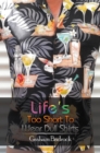 Image for Life&#39;s too short to wear dull shirts