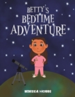 Image for Betty&#39;s Bedtime Adventure