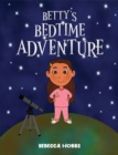 Image for Betty&#39;s bedtime adventure
