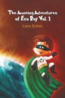 Image for The Amazing Adventures of Eco Boy Vol. 1