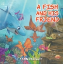 Image for Fish and His Friend