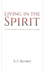 Image for Living in the spirit