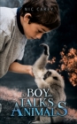 Image for The boy who talks to animals