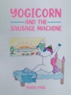 Image for Yogicorn and the Sausage Machine