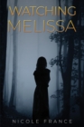 Image for Watching Melissa