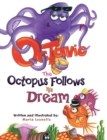 Image for Octavio the Octopus Follows His Dream