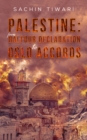 Image for Palestine: From Balfour Declaration to Oslo Accords