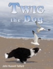 Image for Twig the Dog
